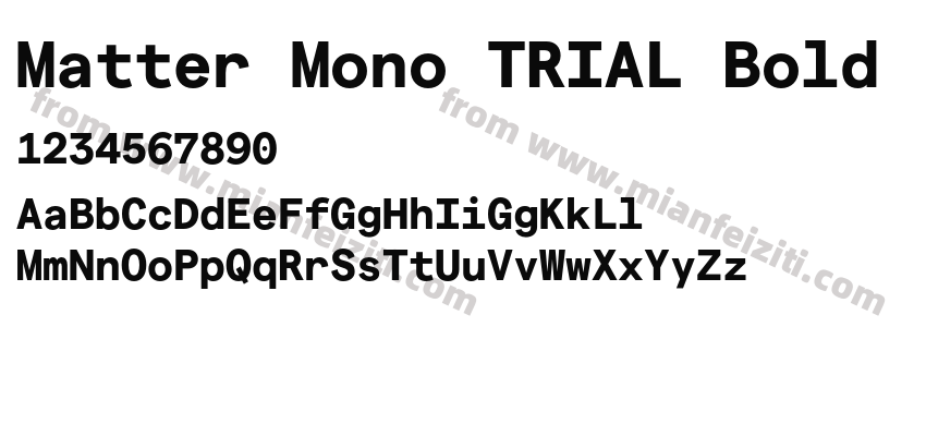Matter Mono TRIAL Bold字体预览