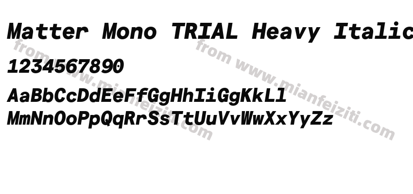 Matter Mono TRIAL Heavy Italic字体预览