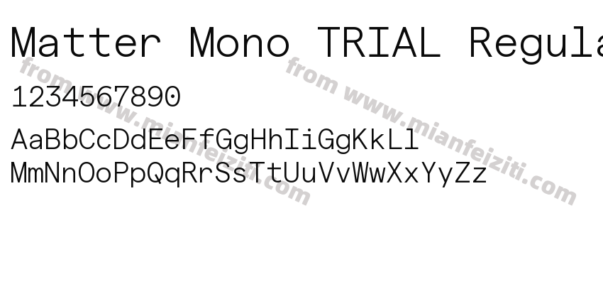 Matter Mono TRIAL Regular字体预览