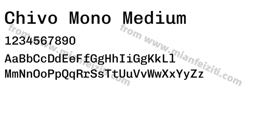 Chivo  Mono  Medium字体预览