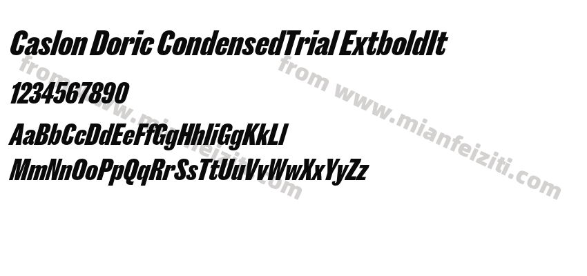 Caslon Doric CondensedTrial ExtboldIt字体预览