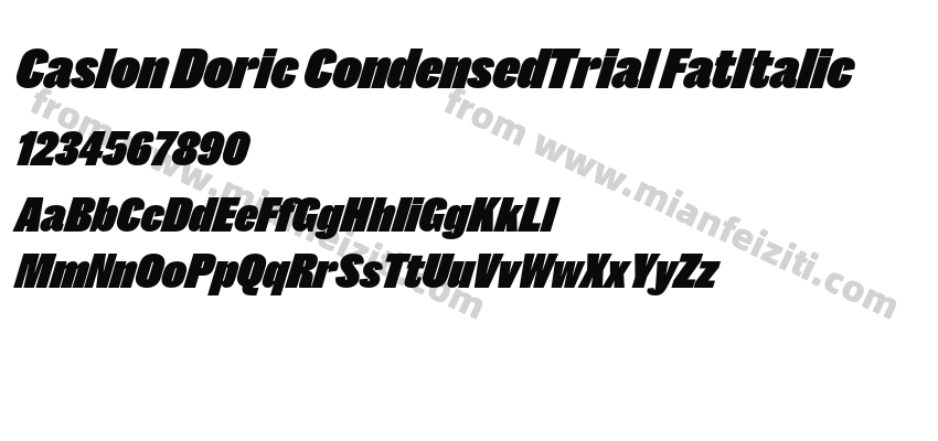 Caslon Doric CondensedTrial FatItalic字体预览