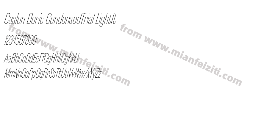 Caslon Doric CondensedTrial LightIt字体预览