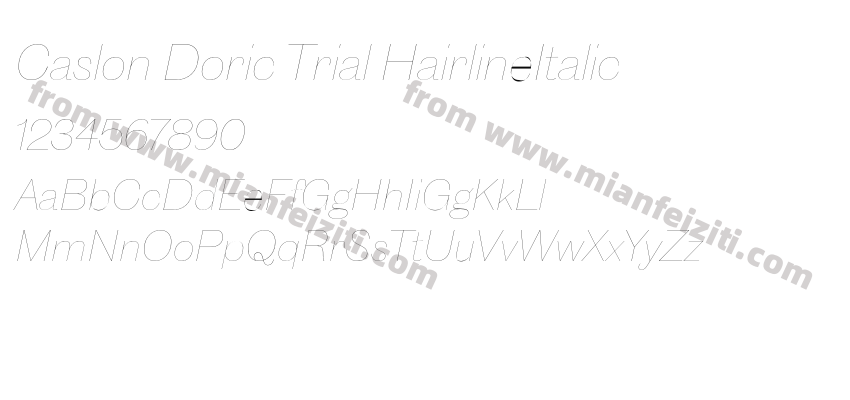 Caslon Doric Trial HairlineItalic字体预览