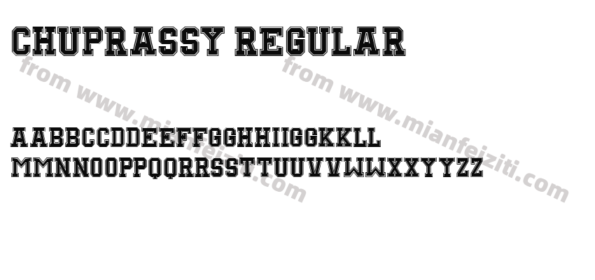Chuprassy Regular字体预览