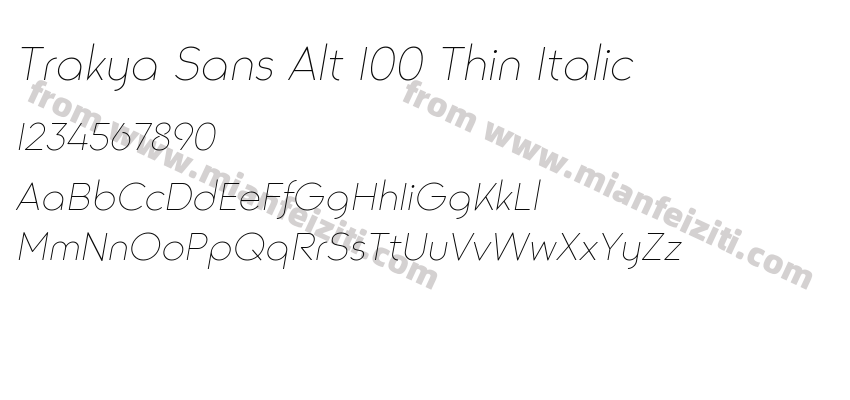 Trakya Sans Alt 100 Thin Italic字体预览