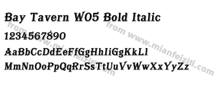 Bay Tavern W05 Bold Italic字体预览