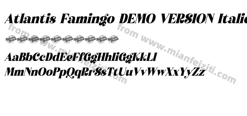 Atlantis Famingo DEMO VERSION Italic字体预览