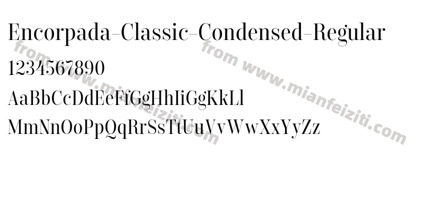 Encorpada-Classic-Condensed-Regular字体预览