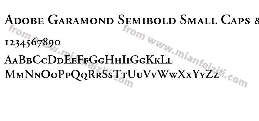 Adobe Garamond Semibold Small Caps & Oldstyle Figures字体预览